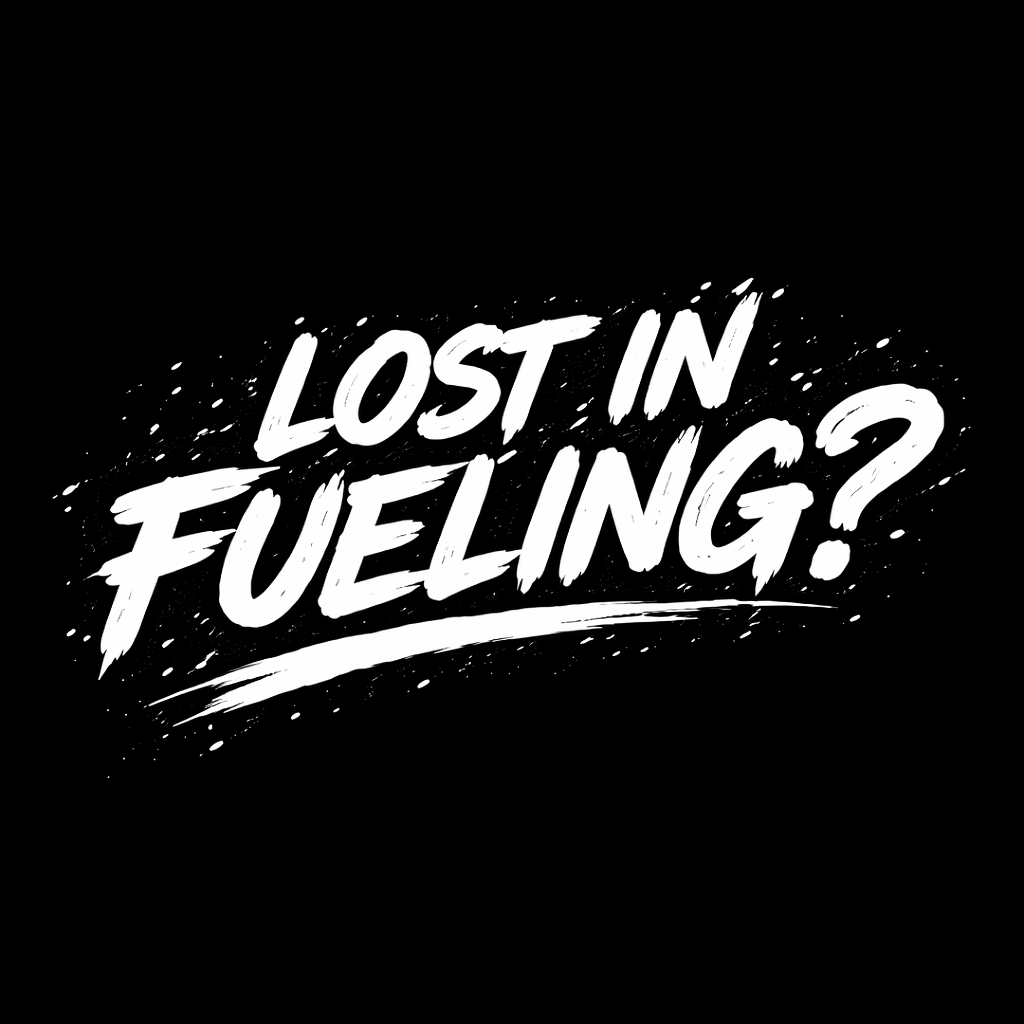 Lost In Fueling?