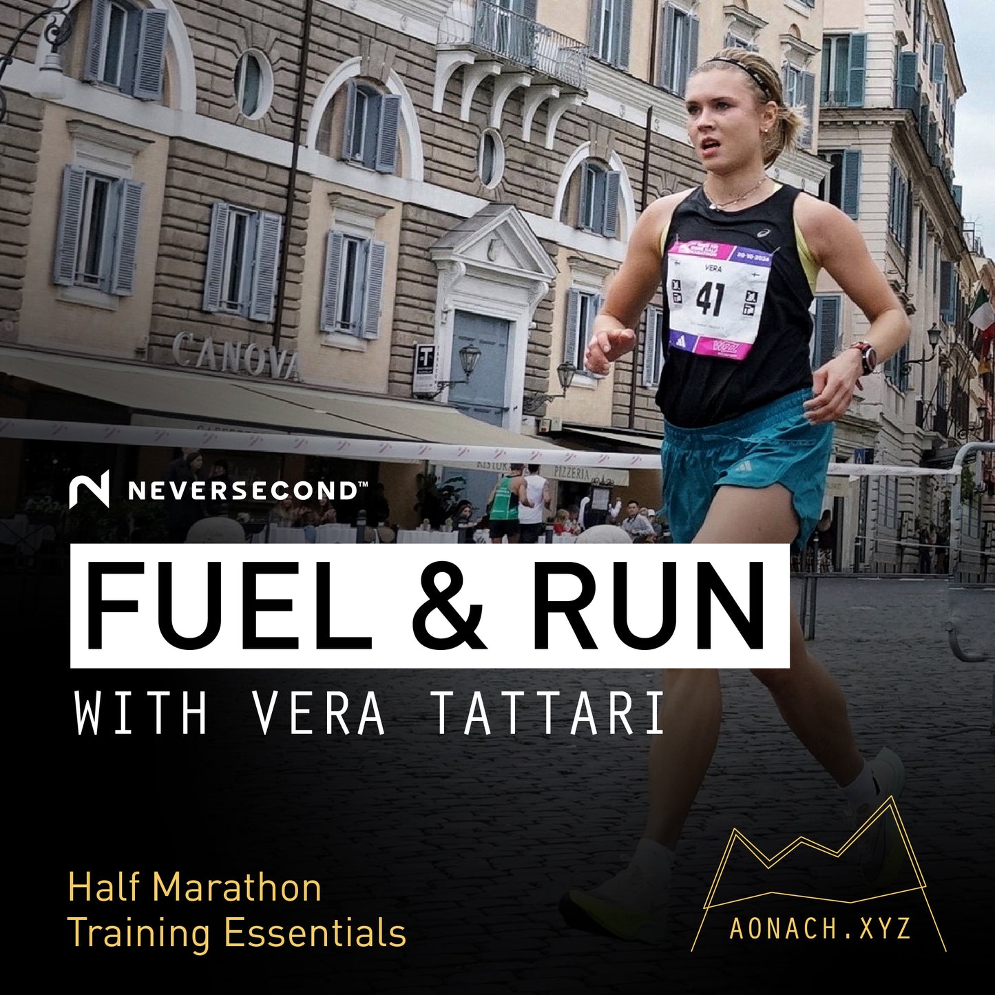 Fuel & Run with Vera Tattari by Aonach.xyz (feat. Neversecond) // Friday 15 August 2025 17:30 -19:00 - Half Marathon Training Essentials